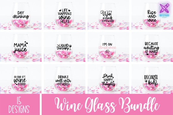 Funny Wine Quote Bundle: Graphics and Crafts