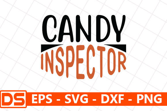 Halloween Quote Design, Candy Inspector