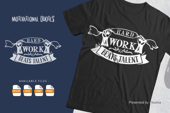 Hard Work Beats Talent Lettering Graphics