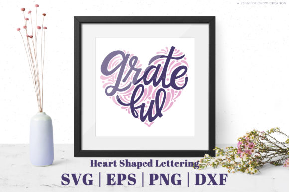 Heart Shaped Grateful Hand Lettering SVG: Graphics and Crafts for Brand Communication