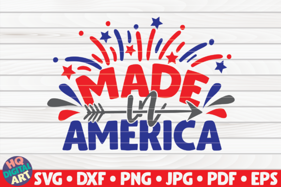 Made in America 4th of July Quote Graphics