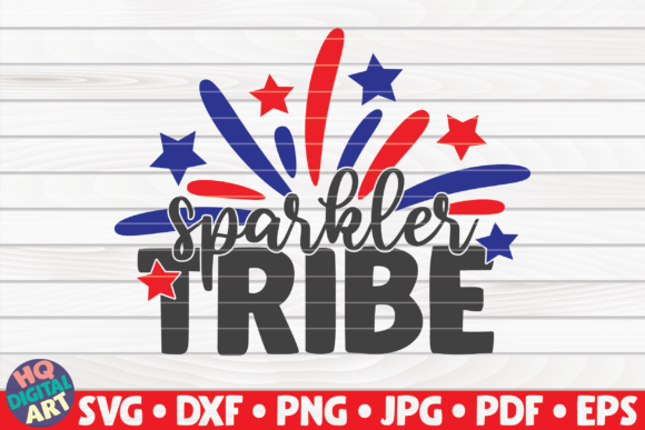 Sparkler Tribe 4th of July Quote: Graphics and Crafts for Real Publishing