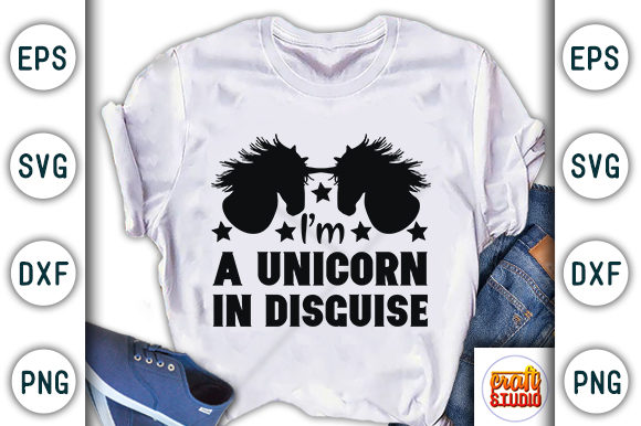Unicorn Quote, I'm a Unicorn in Disguise